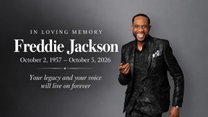 Remembering Freddie Jackson(1957-2026)